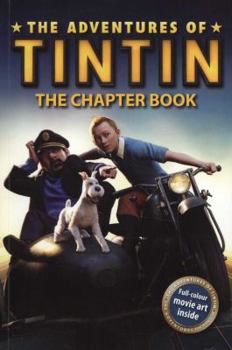 Paperback The Adventures of Tintin: The Chapter Book