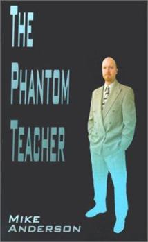 Paperback The Phantom Teacher Book