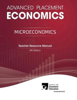 Paperback Advanced Placement Economics - Microeconomics: Teacher Resource Manual Book