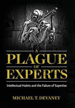 Hardcover A Plague of Experts Book