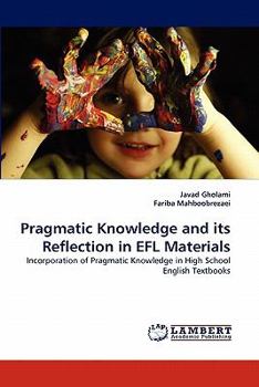 Paperback Pragmatic Knowledge and Its Reflection in Efl Materials Book