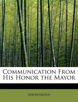 Paperback Communication from His Honor the Mayor Book