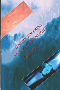 Paperback Under My Skin: Bones and Moonlight Book