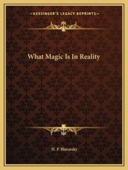 Paperback What Magic Is In Reality Book