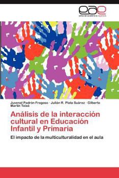 Paperback Análisis de la interacción cultural en Educación Infantil y Primaria [Spanish] Book