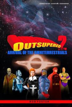 Paperback Outsupered II: Arrival Of The Omniterrestrials Book