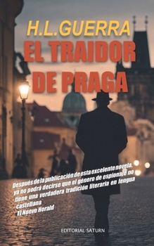 El traidor de Praga (Los espías de Castro)