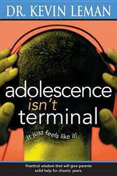 Hardcover Adolescence Isn't Terminal Book