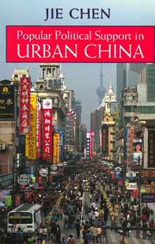 Paperback Popular Political Support in Urban China Book