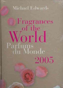 Hardcover Fragrances of the World 2005 / Prafumes Du Monde 2005 Book