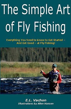 Paperback The Simple Art of Fly Fishing Book