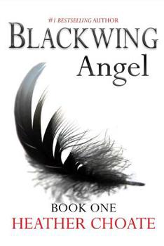 Paperback Blackwing Angel: A Fallen Angels Paranormal Romance Series: Book One Book