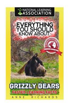Paperback Everything You Should Know About: Grizzly Bears Book