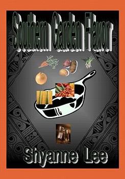 Paperback "Southern Garden Flavor" Book