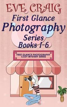 Paperback First Glance Photography Series Books 1-6: First Glance Photography Cozy Mystery Series Book