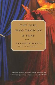 Paperback The Girl Who Trod on a Loaf Book