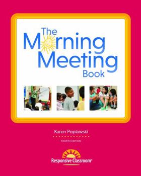Paperback The Morning Meeting Book, 4th Ed. Book