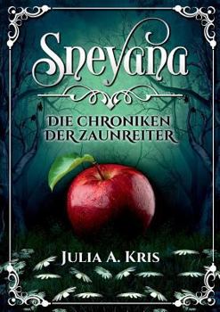 Paperback Sneyana: Die Chroniken der Zaunreiter [German] Book