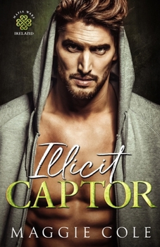 Paperback Illicit Captor: A Kidnapping Age Gap Dark Mafia Romance Book