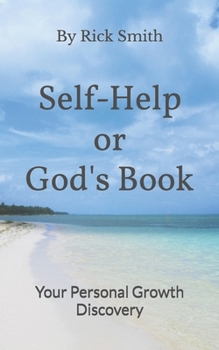 Paperback Self-Help or God's Book: Your Personal Growth Discovery Book