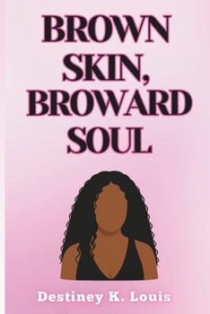 Paperback Brown Skin, Broward Soul Book