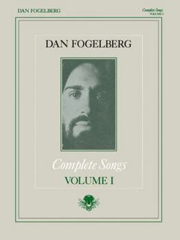 Paperback Dan Fogelberg - Complete Songs Volume 1 Book
