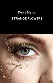 Paperback Strange Flowers Book