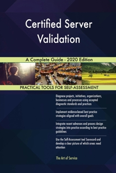 Paperback Certified Server Validation A Complete Guide - 2020 Edition Book