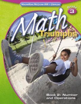 Paperback Math Triumphs, Grade 3, Book 2: Number and Operations Book