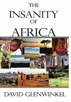 Hardcover The Insanity of Africa Book