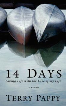 Paperback 14 Days: Loving Life with the Love of my Life Book