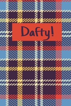 Dafty: Giver Book Scottish Tartan Design 6x9'' 110 Pages Soft Matte Cover Gibberish Log Book