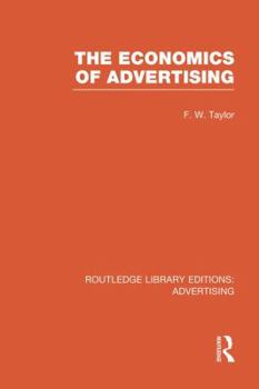 Paperback The Economics of Advertising (RLE Advertising) Book