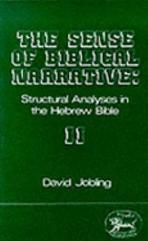 Hardcover Sense of Biblical Narrative II: Structural Analyses in the Hebrew Bible Book