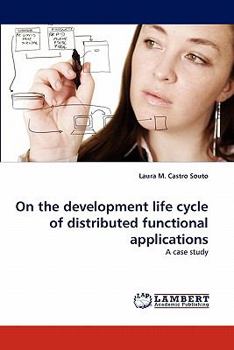 Paperback On the development life cycle of distributed functional applications Book