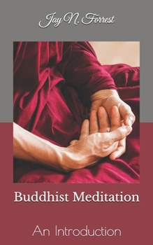 Paperback Buddhist Meditation: An Introduction Book