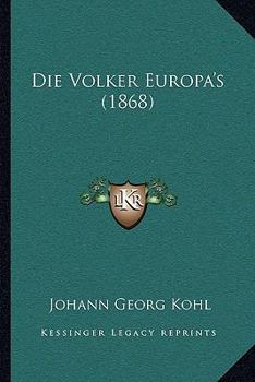 Paperback Die Volker Europa's (1868) [German] Book