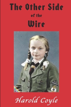 Paperback The Other Side of the Wire Book