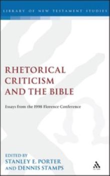 Hardcover Rhetorical Criticism and the Bible: Essays from the 1998 Florence Conference Book