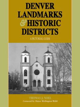 Hardcover Denver Landmarks and Historic District: A Pictorial Guide Book