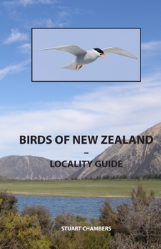 Paperback Birds of New Zealand - Locality Guide: Where to find birds in New Zealand Book