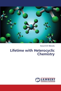 Paperback Lifetime with Heterocyclic Chemistry Book