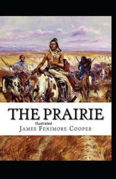 Paperback The Prairie Illustrated Book