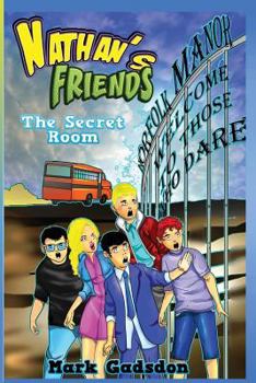 Paperback Nathan's Friends 2 The Secret Room: The Secret Room Book