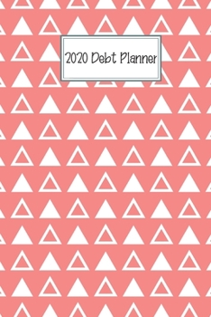 Paperback 2020 Debt Planner: A monthly budget tracker to track bills, debt, and expenses Book
