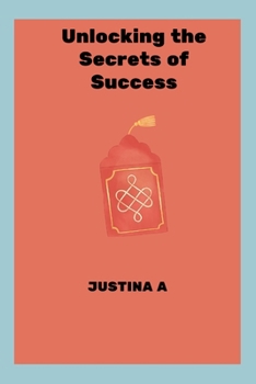 Paperback Unlocking the Secrets of Success Book