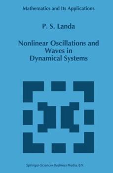 Hardcover Nonlinear Oscillations and Waves in Dynamical Systems Book