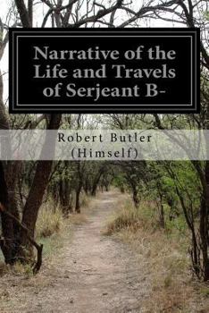 Paperback Narrative of the Life and Travels of Serjeant B- Book