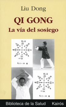 Qi Gong: La via del sosiego