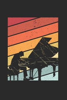 Notizbuch: Klavier Piano Notebook A5 liniert I Geschenk für Pianisten I Keyboard Instrument Tagebuch oder Journal I Vintage Retro Musiker Notizheft (German Edition)